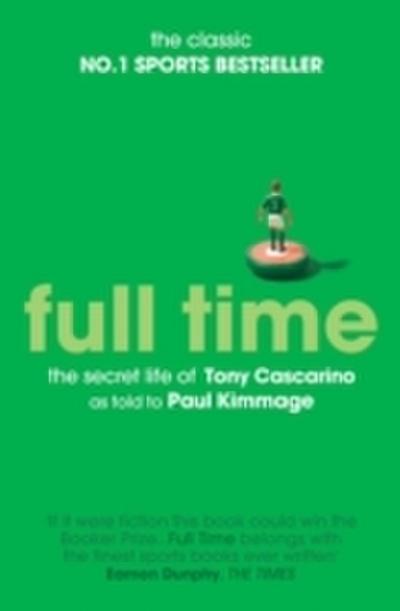 Full Time: The Secret Life Of Tony Cascarino