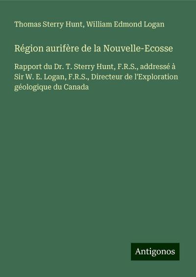 Région aurifère de la Nouvelle-Ecosse