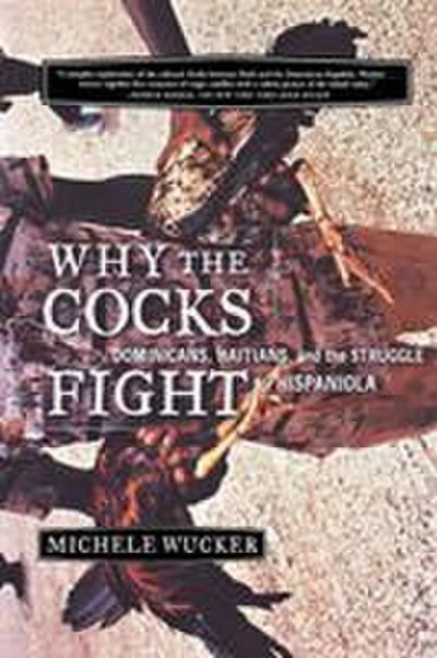 Why the Cocks Fight