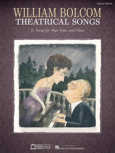 William Bolcom: Theatrical Songs: High Voice