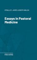 Essays In Pastoral Medicine