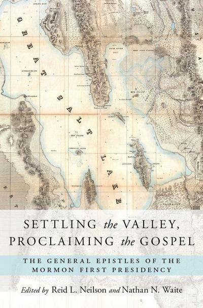Settling the Valley, Proclaiming the Gospel