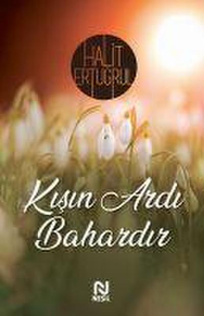 Kisin Ardi Bahardir