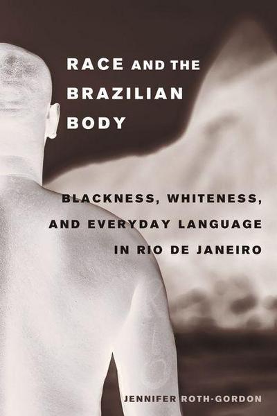 Race and the Brazilian Body
