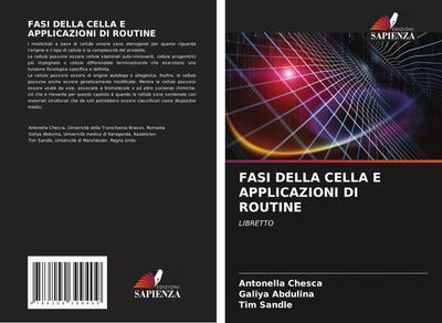 FASI DELLA CELLA E APPLICAZIONI DI ROUTINE