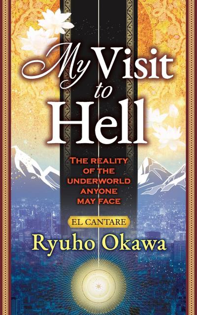 My Visit to Hell