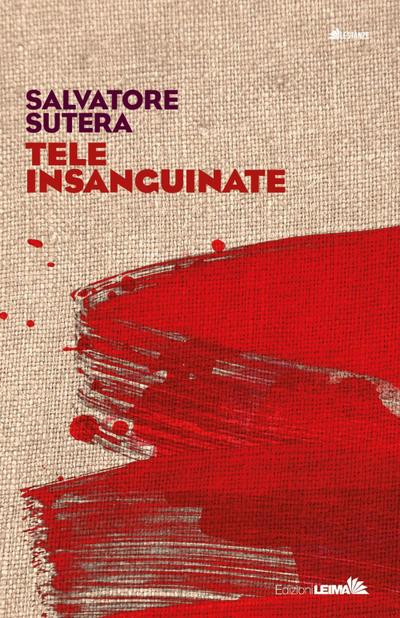 Sutera, S: Tele insanguinate