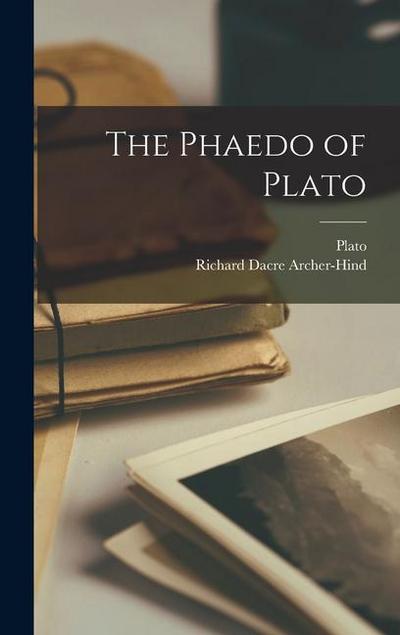 The Phaedo of Plato