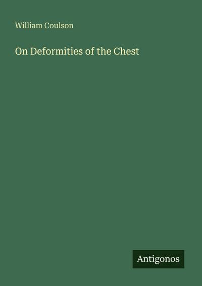 On Deformities of the Chest