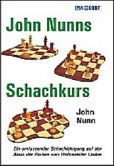 John Nunns Schachkurs
