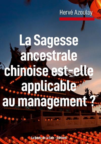 La sagesse ancestrale chinoise est-elle applicable au management ?
