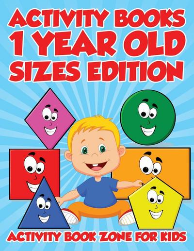 Activity Books 1 Year Old Sizes Edition