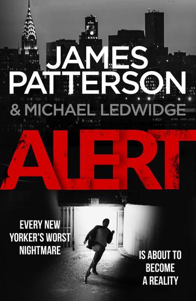 Alert: (Michael Bennett 8). New York is against the wall. Michael Bennett is against the clock. - James Patterson