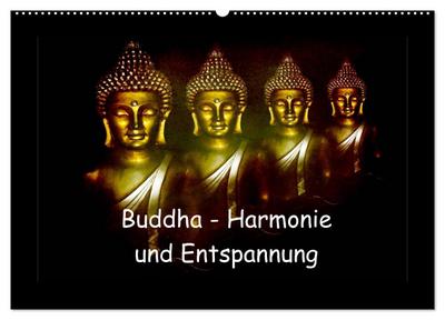 Buddha - Harmonie und Entspannung (Wandkalender 2026 DIN A2 quer), CALVENDO Monatskalender