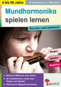 Mundharmonika spielen lernen - Ein Lern und Lieder