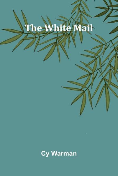 The White Mail