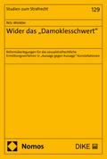Wider das „Damoklesschwert“: Reformüberlegungen fü
