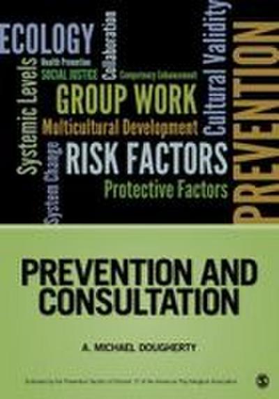 Prevention and Consultation
