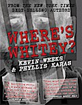 Where’s Whitey?