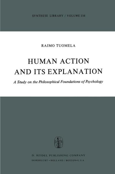Human Action and Its Explanation