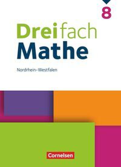 Dreifach Mathe - Nordrhein-Westfalen - Ausgabe 2022 - 8. Schuljahr