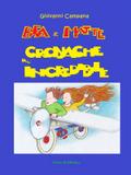 Bea e Matte - Cronache dell’incredibile