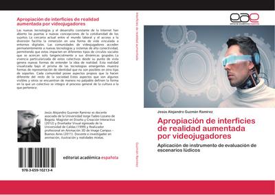 Apropiación de interficies de realidad aumentada por videojugadores