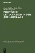 Politische Leitvokabeln in der Adenauer-Ära