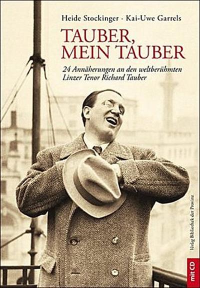Tauber, mein Tauber, m. Audio-CD