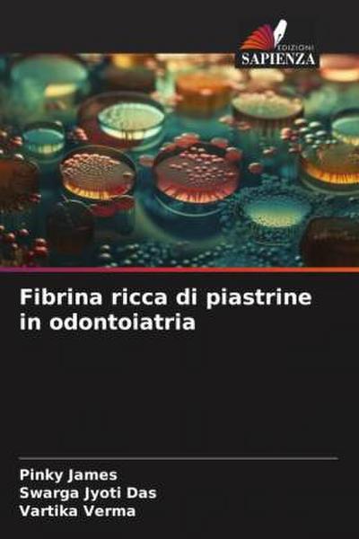Fibrina ricca di piastrine in odontoiatria