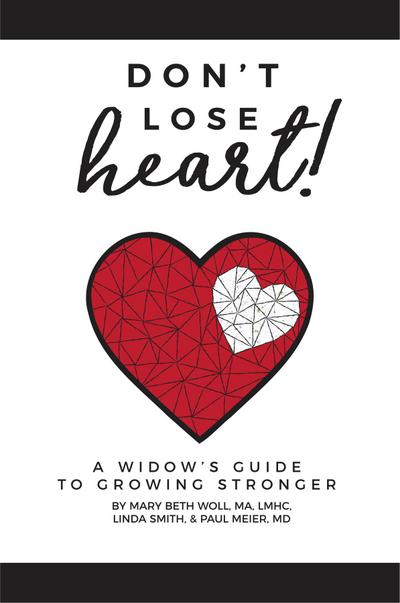 Don’t Lose Heart!