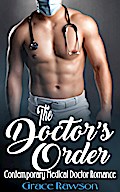The Doctor’s Order - Contemporary Medical Doctor Romance