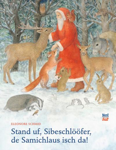 Stand uuf, Siebeschlööfer, de Samichlaus isch da