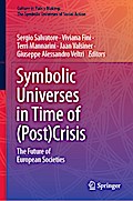 Symbolic Universes in Time of (Post)Crisis