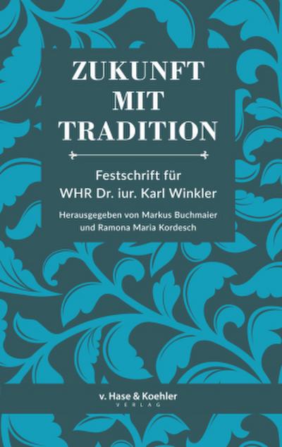 Zukunft mit Tradition
