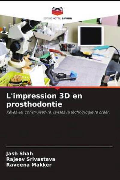 L’impression 3D en prosthodontie