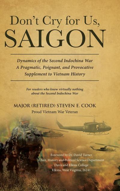 Don’t Cry For Us, Saigon
