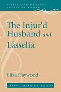 The Injur’d Husband and Lasselia