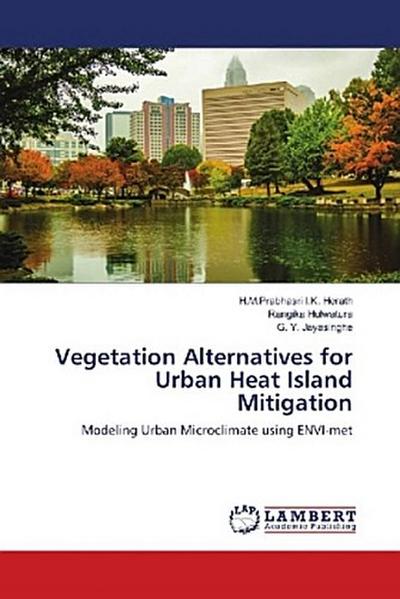 Vegetation Alternatives for Urban Heat Island Mitigation
