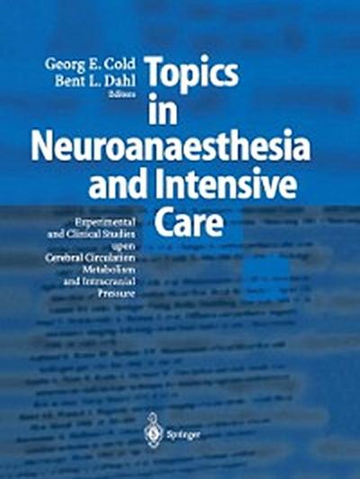 Topics in Neuroanaesthesia and Neurointensive Care