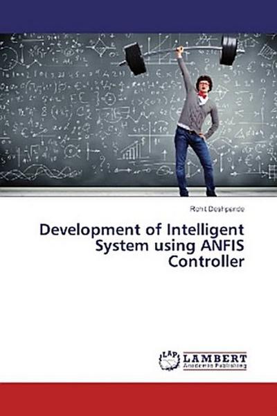 Development of Intelligent System using ANFIS Controller
