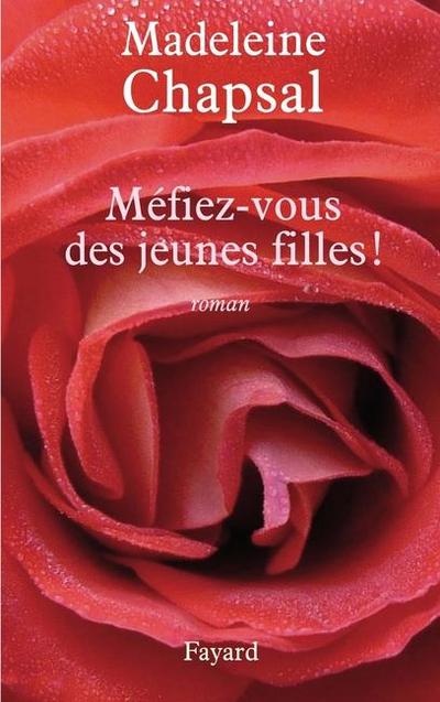 Méfiez-vous des jeunes filles !