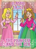 Classic Tales Once Upon a Time - The princess and the Pea