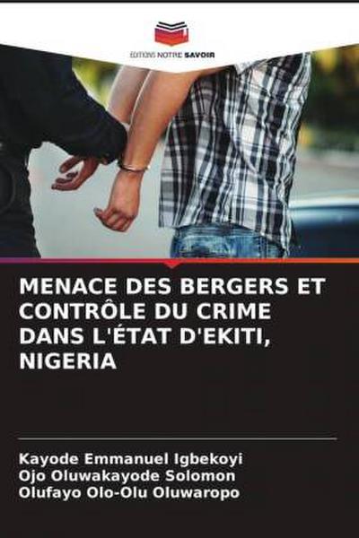 MENACE DES BERGERS ET CONTRÔLE DU CRIME DANS L’ÉTAT D’EKITI, NIGERIA