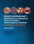 Singer & Monaghan’s: prevenção do câncer de colo do útero e trato genital inferior