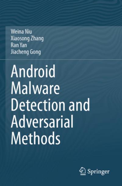 Android Malware Detection and Adversarial Methods