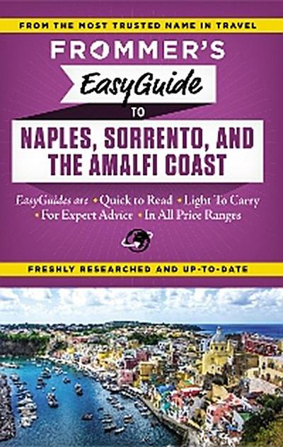 Frommer’s EasyGuide to Naples, Sorrento and the Amalfi Coast