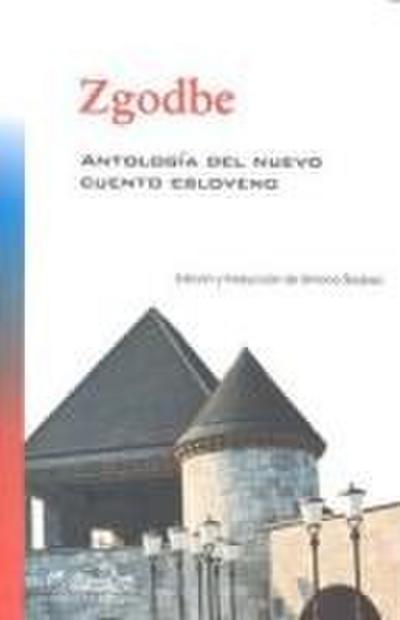 Zgodbe : antología del nuevo cuento esloveno