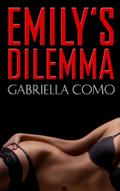Emily’s Dilemma