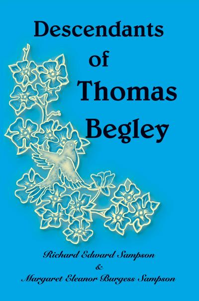 Descendants of Thomas Begley